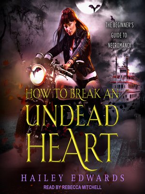 cover image of How to Break an Undead Heart